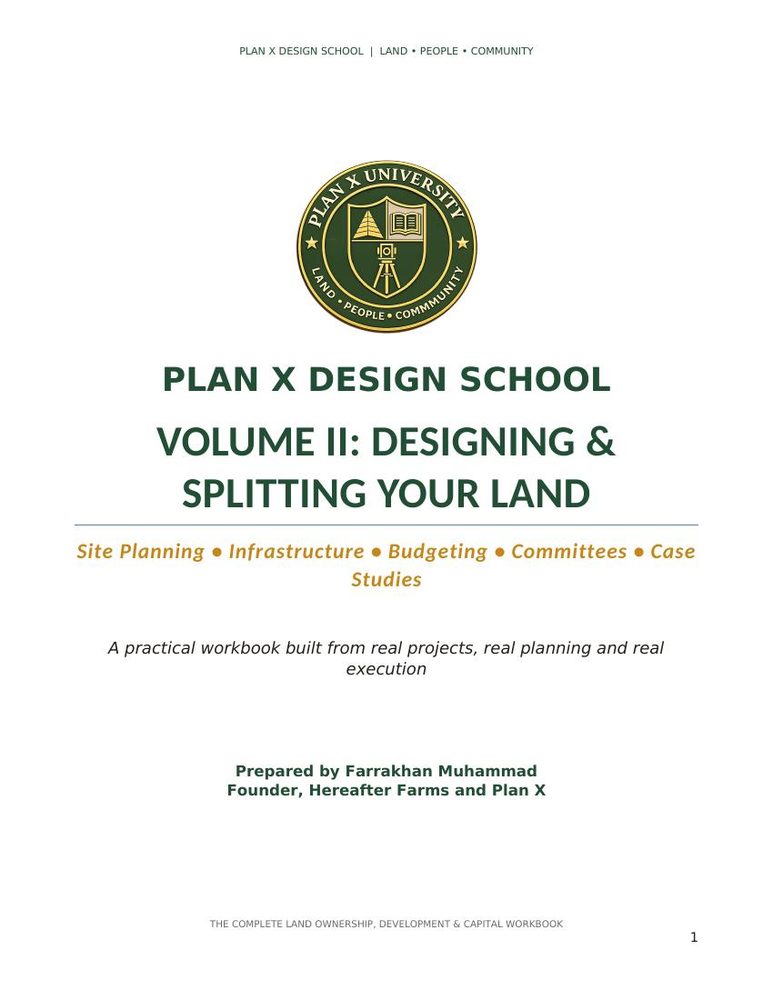 Volume II — Designing and Splitting Your Land